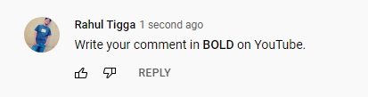 How To Write A Comment In BOLD On YouTube