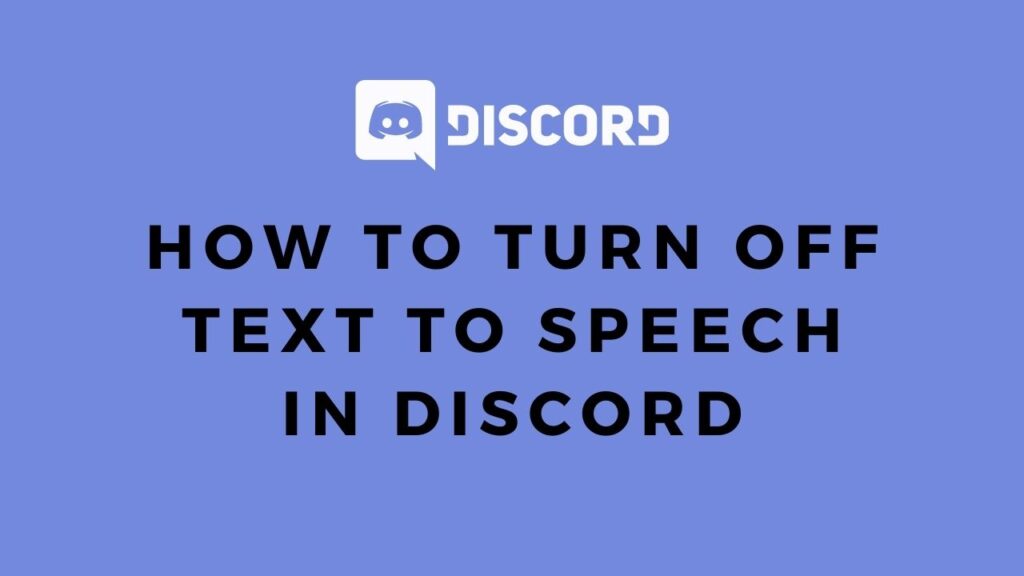How To Turn Off Text To Speech In Discord