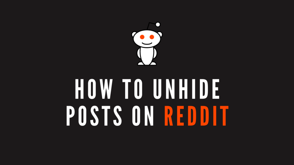 How To Unhide Posts On Reddit