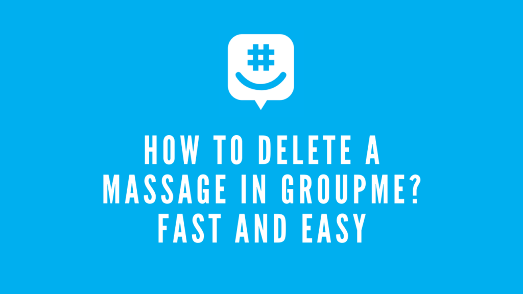 How to Delete A Massage In GroupMe