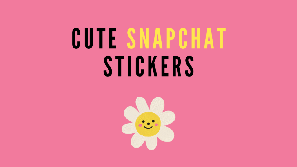 Cute Snapchat Stickers